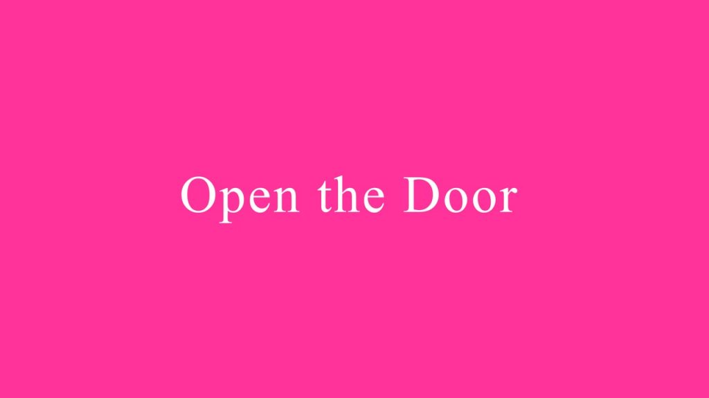 Open the door, text on pink background
